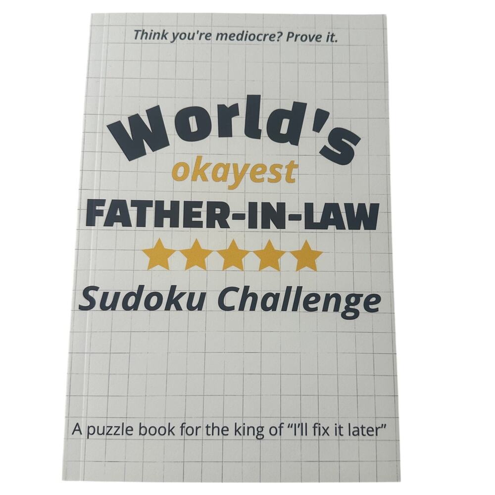 World’s Okayest Father In Law Sudoku Puzzle Book Funny Gift for Men Dad